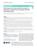 Pulmonary restriction predicts long-term pulmonary impairment in people with HIV and tuberculosis