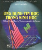 Công nghệ sinh học và việc ứng dụng tin học: Phần 1