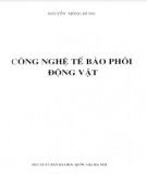 Ứng dụng công nghệ trong sinh sản động vật: Phần 1