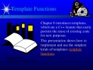 Lecture Data structures and other objects using C++ - Chapter 6: Template functions