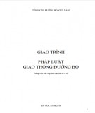 Giáo trình Pháp luật giao thông đường bộ (Dùng cho các lớp đào tạo lái xe ô tô): Phần 2