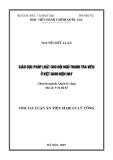 Tóm tắt luận án Tiến sĩ Quản lý công: Giáo dục pháp luật cho đội ngũ thanh tra viên ở Việt Nam hiện nay