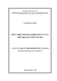 Luận văn Thạc sĩ Quản lý kinh tế: Phát triển doanh nghiệp nhỏ và vừa trên địa bàn tỉnh Yên Bái