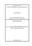 Luận văn Thạc sĩ Quản lý kinh tế: Quản lý hoạt động tín dụng tại Chi nhánh Ngân hàng Chính sách xã hội tỉnh Thái Nguyên