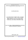 Luận văn Thạc sĩ Quản lý kinh tế: Giải pháp phát triển nông nghiệp theo hướng sản xuất hàng hoá ở huyện Lâm Thao tỉnh Phú Thọ