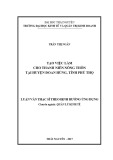 Luận văn Thạc sĩ Quản lý kinh tế: Tạo việc làm cho thanh niên nông thôn tại huyện Đoan Hùng, tỉnh Phú Thọ