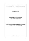 Luận văn Thạc sĩ Quản lý kinh tế: Phát triển công nghiệp thành phố Việt Trì