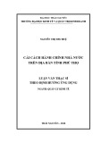 Luận văn Thạc sĩ Quản lý kinh tế: Cải cách hành chính Nhà nước trên địa bàn tỉnh Phú Thọ