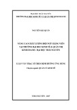 Luận văn Thạc sĩ Quản lý kinh tế: Nâng cao chất lượng đội ngũ giảng viên tại trường Đại học Kinh tế và Quản trị Kinh doanh - Đại học Thái Nguyên