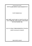 Luận văn Thạc sĩ Quản lý kinh tế: Phát triển nguồn nhân lực đáp ứng yêu cầu công nghiệp hóa, hiện đại hóa ở thành phố Việt Trì, tỉnh Phú Thọ