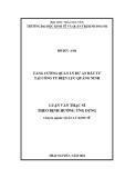 Luận văn Thạc sĩ Quản lý kinh tế: Tăng cường quản lý dự án đầu tư tại Công ty Điện lực Quảng Ninh