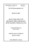 Tóm tắt Luận văn Thạc sĩ Quản lý công: Quản lý nhà nước về lễ hội truyền thống trên địa bàn huyện Trà Bồng, tỉnh Quảng Ngãi