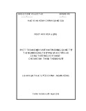 Luận văn Thạc sĩ Tài chính Ngân hàng: Phát triển dịch vụ Thẻ tín dụng quốc tế tại Ngân hàng thương mại cổ phần Công Thương Việt Nam Chi nhánh Thừa Thiên Huế