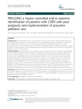 PROLONG: A cluster controlled trial to examine identification of patients with COPD with poor prognosis and implementation of proactive palliative care
