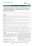 A systematic review of the cost-effectiveness of targeted therapies for metastatic non-small cell lung cancer (NSCLC)