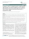 Changes in PH in exhaled breath condensate after specific bronchial challenge test in patients with chronic hypersensitivity pneumonitis: A prospective study