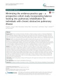 Minimizing the evidence-practice gap – a prospective cohort study incorporating balance training into pulmonary rehabilitation for individuals with chronic obstructive pulmonary disease