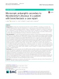 Microscopic polyangiitis secondary to Mycobacterium abscessus in a patient with bronchiectasis: A case report