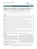Impact of air pollution on respiratory diseases in children with recurrent wheezing or asthma