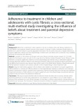 Adherence to treatment in children and adolescents with cystic fibrosis: A cross-sectional, multi-method study investigating the influence of beliefs about treatment and parental depressive symptoms