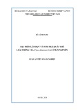 Luận án Tiến sĩ Lâm nghiệp: Đặc điểm lâm học và sinh thái quần thể loài thông 5 lá (Pinus dalatensis Ferré) ở Tây Nguyên