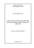 Luận văn Thạc sĩ Lịch sử: Công cuộc xây dựng nông thôn mới huyện Sơn Dương tỉnh Tuyên Quang (2008-2016)