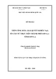 Tóm tắt Luận văn Thạc sĩ Quản lý công: Tiếp công dân, giải quyết khiếu nại, tố cáo - Từ thực tiễn thành phố Sơn La - Tỉnh Sơn La