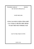 Luận văn Thạc sĩ Quản lý công: Nâng cao chất lượng công chức các cơ quan chuyên môn thuộc Ủy ban nhân dân tỉnh Hà Nam