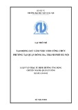 Luận văn Thạc sĩ Định hướng ứng dụng: Tạo động lực làm việc cho công chức phường tại quận Đống Đa, thành phố Hà Nội