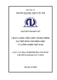 Luận văn Thạc sĩ Định hướng ứng dụng: Chất lượng viên chức hành chính tại Viện Hàn lâm Khoa học và Công nghệ Việt Nam