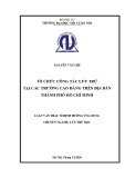 Luận văn Thạc sĩ Định hướng ứng dụng: Tổ chức công tác lưu trữ tại các trường Cao đẳng trên địa bàn Thành phố Hồ Chí Minh