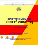 Giáo trình môn học Kinh tế chính trị (Nghề: Kế toán doanh nghiệp): Phần 1