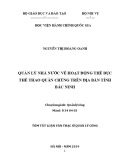 Tóm tắt Luận văn Thạc sĩ Quản lý công: Quản lý nhà nước về hoạt động thể dục thể thao quần chúng trên địa bàn tỉnh Bắc Ninh