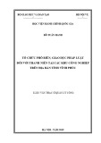 Luận văn Thạc sĩ Quản lý công: Tổ chức phổ biến, giáo dục pháp luật đối với thanh niên tại các khu công nghiệp trên địa bàn tỉnh Vĩnh Phúc