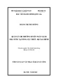 Tóm tắt Luận văn Thạc sĩ Tài chính Ngân hàng: Quản lý chi thường xuyên ngân sách nhà nước tại Tổng cục Thuế