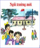 Bài giảng Tập đọc lớp 2: Ngôi trường mới