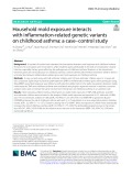 Household mold exposure interacts with infammation-related genetic variants on childhood asthma: A case–control study