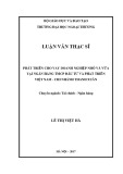 Luận văn Thạc sĩ Tài chính Ngân hàng: Phát triển cho vay doanh nghiệp nhỏ và vừa tại Ngân hàng TMCP Đầu tư và Phát triển Việt Nam – chi nhánh Thanh Xuân