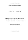 Luận văn Thạc sĩ Quản trị kinh doanh: Giải pháp nâng cao hiệu quả đầu tư vào lĩnh vực nông - lâm nghiệp ở nước CHDCND Lào