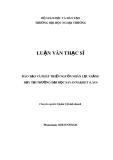 Luận văn Thạc sĩ Quản trị kinh doanh: Đào tạo và phát triển nguồn nhân lực giảng dạy tại Trường Đại học Savannakhet (Lào)