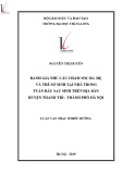 Tóm tắt luận văn Thạc sĩ Y tế công cộng: Đánh giá nhu cầu chăm sóc bà mẹ và trẻ sơ sinh tại nhà trong tuần đầu sau sinh trên địa bàn huyện Thanh Trì - thành phố Hà Nội