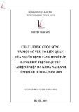 Tóm tắt luận văn Thạc sĩ Y tế công cộng: Chất lượng cuộc sống và một số yếu tố liên quan của người bệnh tăng huyết áp đang điều trị ngoại trú tại bệnh viện Đa khoa Nam Anh, tỉnh Bình Dương, năm 2019