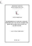 Tóm tắt luận văn Thạc sĩ Y tế công cộng: Mô hình bệnh tật và kết quả chăm sóc bệnh nhi nặng vào cấp cứu tại khoa nhi Bệnh viện đa khoa huyện Quốc Oai, Hà Nội năm 2018