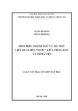 Luận văn Thạc sĩ Ngôn ngữ học: Đối chiếu thành ngữ và tục ngữ liên quan đến "Nước" giữa tiếng Hán và tiếng Việt