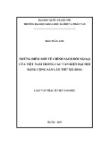 Luận văn Thạc sĩ Việt Nam học: Những điểm mới về chính sách đối ngoại của Việt Nam trong các văn kiện Đại hội Đảng Cộng sản lần thứ XII (2016)