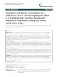 Description and design considerations of a randomized clinical trial investigating the effect of a multidisciplinary cognitive-behavioural intervention for patients undergoing lumbar spinal fusion surgery