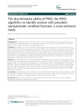The discriminative ability of FRAX, the WHO algorithm, to identify women with prevalent asymptomatic vertebral fractures: A cross-sectional study