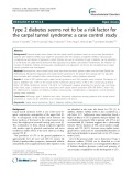 Type 2 diabetes seems not to be a risk factor for the carpal tunnel syndrome: A case control study