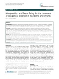 Manipulation and brace fixing for the treatment of congenital clubfoot in newborns and infants