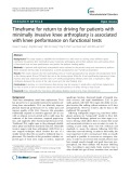 Timeframe for return to driving for patients with minimally invasive knee arthroplasty is associated with knee performance on functional tests
